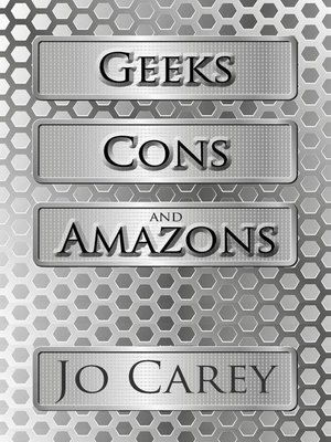cover image of Geeks, Cons, and Amazons